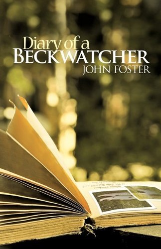 Cover for Foster John Foster · Diary of a Beckwatcher (Paperback Book) (2009)