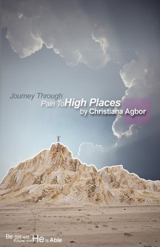 Cover for Christiana Agbor · Journey Through Pain to High Places (Paperback Book) (2008)