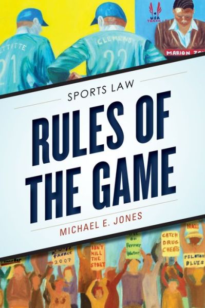 Cover for Michael E. Jones · Rules of the Game: Sports Law (Paperback Book) (2016)