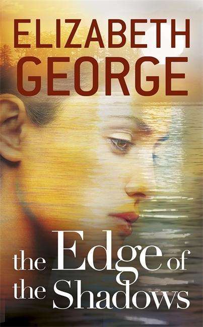 Cover for Elizabeth George · The Edge of the Shadows - The Edge of Nowhere Series (Paperback Book) (2015)