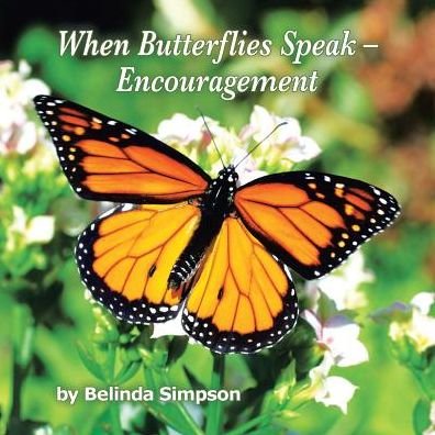 Cover for Belinda Simpson · When Butterflies Speak - Encouragement (Taschenbuch) (2014)