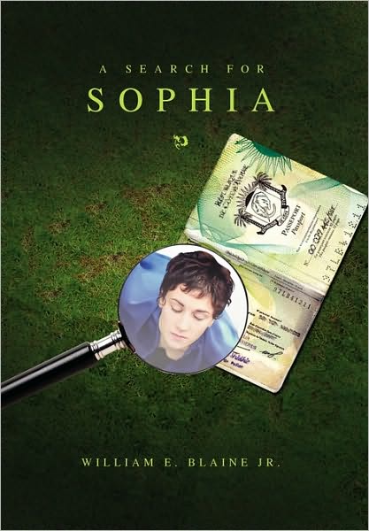 Cover for William E Blaine · A Search for Sophia (Paperback Book) (2010)