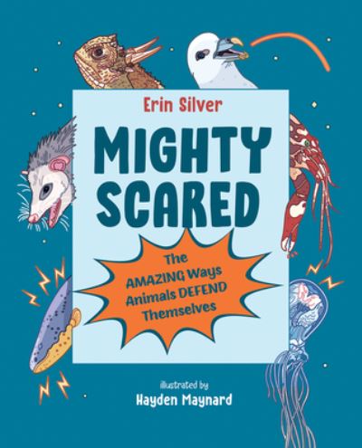 Mighty Scared - Erin Silver - Books - Orca Book Publishers - 9781459836068 - February 13, 2024