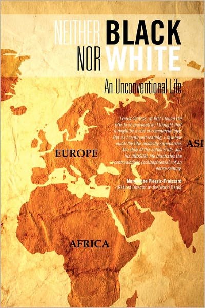 Cover for Ange Miguel Do Sacramento · Neither Black nor White: an Unconventional Life (Pocketbok) (2011)