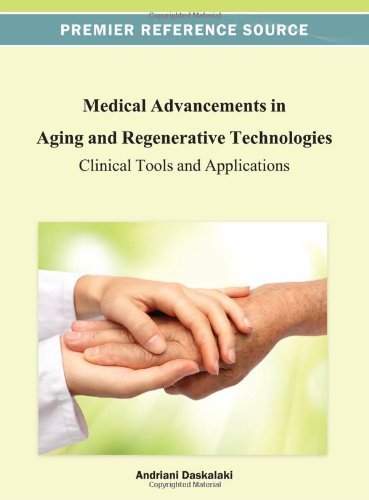 Cover for Andriani Daskalaki · Medical Advancements in Aging and Regenerative Technologies: Clinical Tools and Applications (Premier Reference Source) (Innbunden bok) (2012)