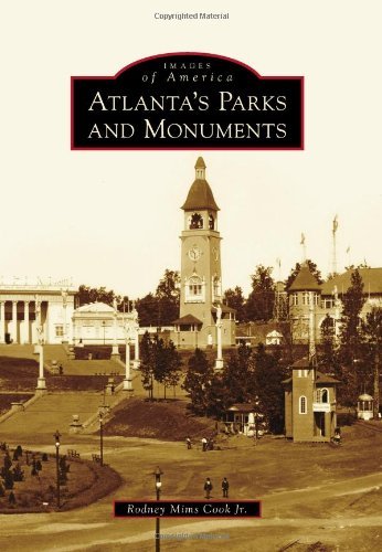 Cover for Jr. · Atlanta's Parks and Monuments (Images of America (Arcadia Publishing)) (Paperback Book) (2013)