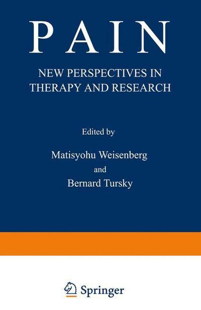 Cover for M Weisenberg · Pain: New Perspectives in Therapy and Research (Paperback Book) [Softcover reprint of the original 1st ed. 1976 edition] (2012)