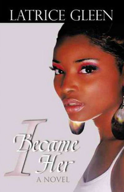 Cover for Latrice Gleen · I Became Her (Paperback Book) (2012)