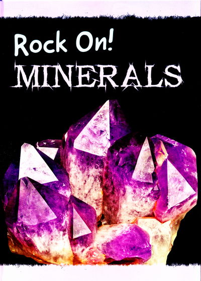 Cover for Chris Oxlade · Minerals (Hardcover Book) (2016)