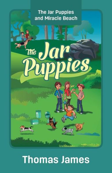 Cover for Thomas James · The Jar Puppies: The Jar Puppies and Miracle Beach (Paperback Book) (2015)