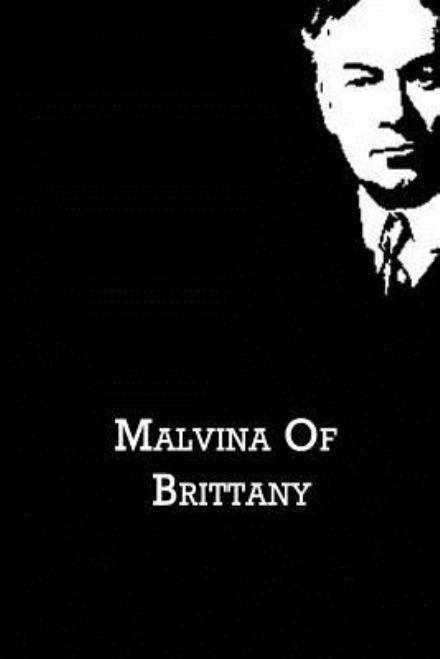 Cover for Jerome K. Jerome · Malvina of Brittany (Taschenbuch) (2012)