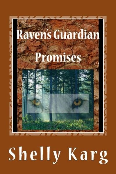 Cover for Shelly Marie Karg · Raven's Guardian: Promises (Paperback Book) (2013)