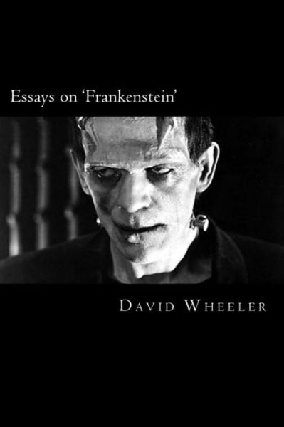 Cover for David Wheeler · Essays on 'Frankenstein' (Paperback Book) (2014)