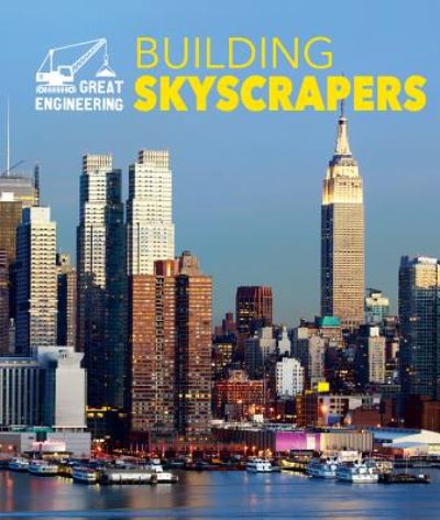 Cover for Rebecca Stefoff · Building Skyscrapers (Paperback Book) (2015)