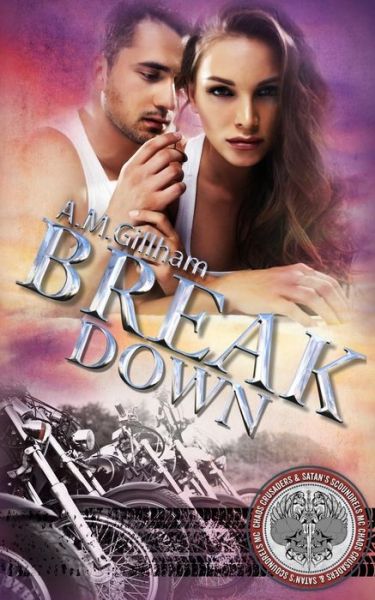 Cover for A M Gillham · Break Down (Paperback Book) (2015)