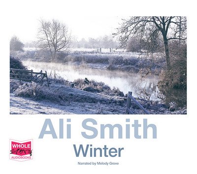 Winter - Seasonal Quartet - Ali Smith - Livre audio - W F Howes Ltd - 9781510092068 - 2 novembre 2017