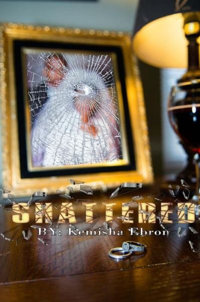 Cover for Kemisha Williams Ebron · Shattered Made Whole Again (Paperback Bog) (2015)