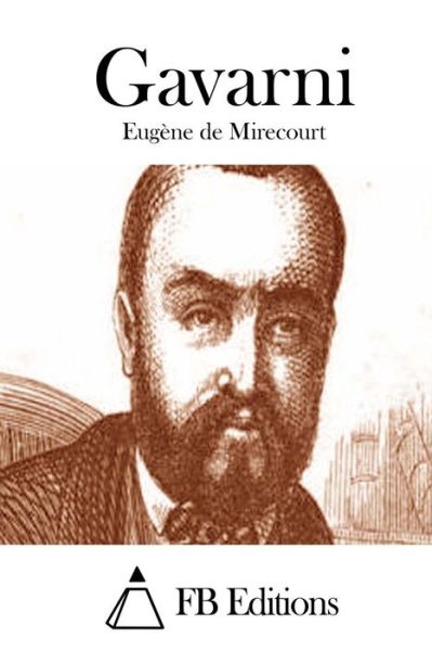 Cover for Eugene De Mirecourt · Gavarni (Paperback Book) (2015)