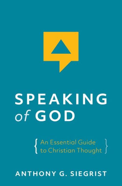 Cover for Anthony G Siegrist · Speaking of God (Paperback Book) (2019)