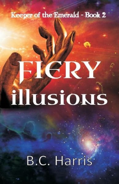 Cover for B C Harris · Fiery Illusions (Paperback Bog) (2015)