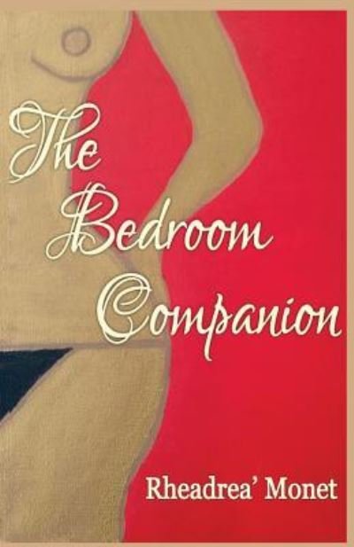 Cover for Rheadrea' Monet · The Bedroom Companion (Paperback Book) (2016)