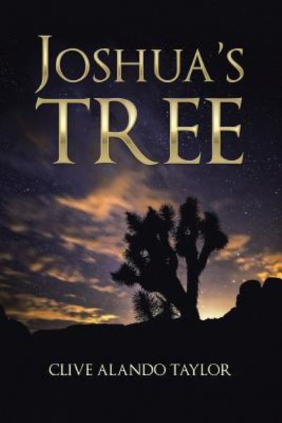 Cover for Clive Alando Taylor · Joshua's Tree (Paperback Book) (2016)