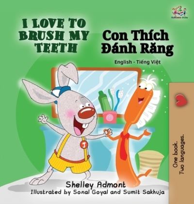 Cover for Shelley Admont · I Love to Brush My Teeth (Hardcover Book) (2016)