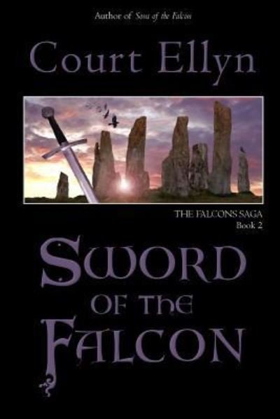 Cover for Court Ellyn · Sword of the Falcon (Paperback Bog) (2016)