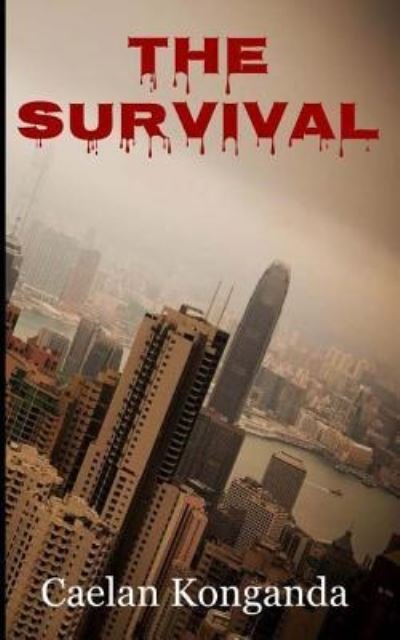Cover for Caelan Konganda · The Survival (Pocketbok) (2016)
