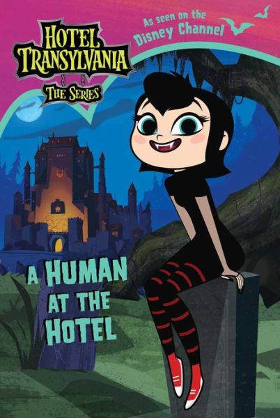 Cover for Cala Spinner · A Human at the Hotel - Hotel Transylvania: The Series (Paperback Book) (2018)