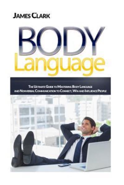 Cover for James Clark · Body Language (Paperback Book) (2016)