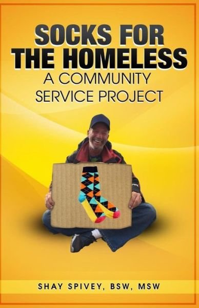 Cover for Shay Spivey · Socks for the Homeless (Taschenbuch) (2016)