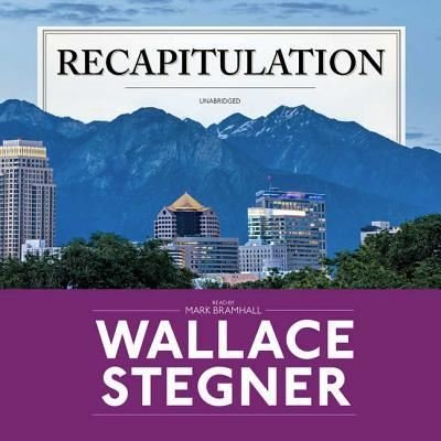 Cover for Wallace Stegner · Recapitulation Lib/E (CD) (2017)
