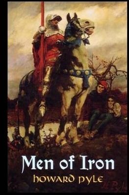 Cover for Howard Pyle · Men of Iron (Pocketbok) (2016)