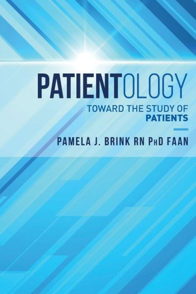 Patientology: Toward the Study of Patients -  - Boeken -  - 9781541191068 - 18 januari 2017