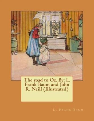 Cover for L Frank Baum · The road to Oz. By (Paperback Book) (2017)