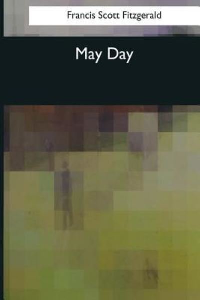 Cover for F Scott Fitzgerald · May Day (Paperback Bog) (2017)