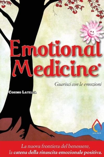 Cover for Cosimo Giovanni Latella · Emotional Medicine (Pocketbok) (2017)