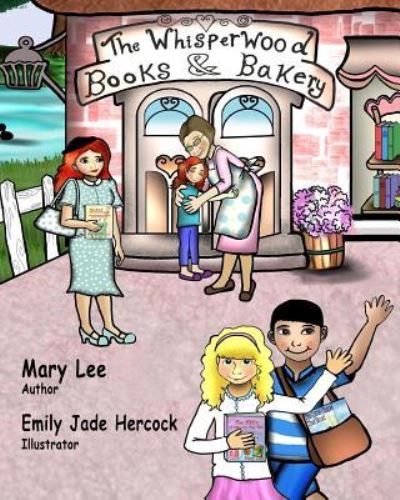 Cover for Mary Lee · The Whisperwood Books &amp; Bakery (Paperback Book) (2017)
