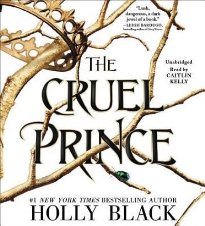 Cover for Holly Black · The Cruel Prince (CD) (2018)