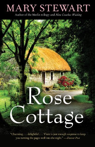 Rose Cottage (Rediscovered Classics) - Mary Stewart - Libros - Chicago Review Press - 9781569768068 - 1 de septiembre de 2011