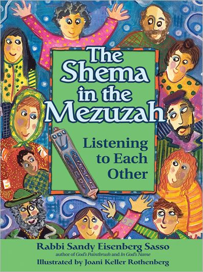 Cover for Sasso, Sandy Eisenberg (Sandy Eisenberg Sasso) · Shema in the Mezuzah: Listening to Each Other (Hardcover Book) (2012)