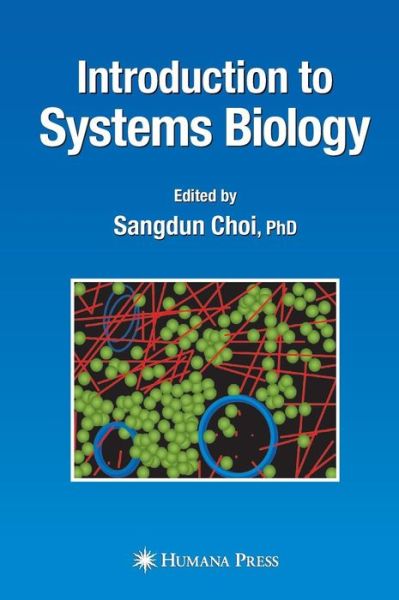 Cover for Sangdun Choi · Introduction to Systems Biology (Hardcover Book) [2007 edition] (2007)