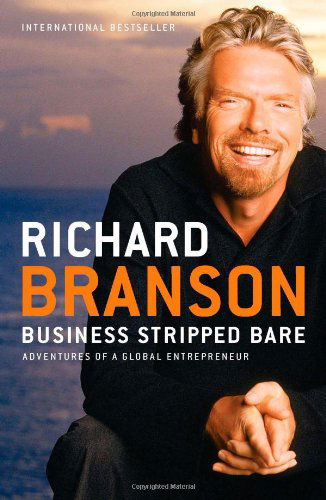 Cover for Richard Branson · Business Stripped Bare: Adventures of a Global Entrepreneur (Paperback Bog) [Reprint edition] (2011)