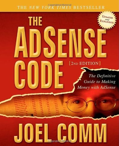 Cover for Joel Comm · The AdSense Code: What Google Never Told You about Making Money with Adsense (Paperback Bog) [Second Edition, New edition] (2010)
