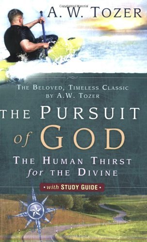Cover for A. W. Tozer · Pursuit of God with Study Guide the (Paperback Book) [New edition] (2006)