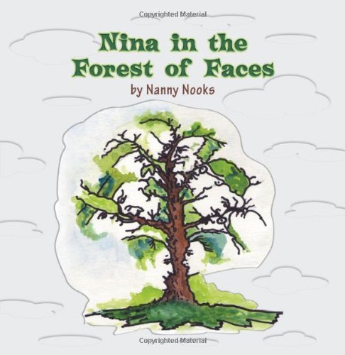 Cover for Nanny Nooks · Nina in the Forest of Faces (Paperback Book) (2011)