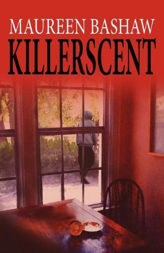 Killerscent - Maureen Bashaw - Books - The Peppertree Press - 9781614930068 - August 1, 2011