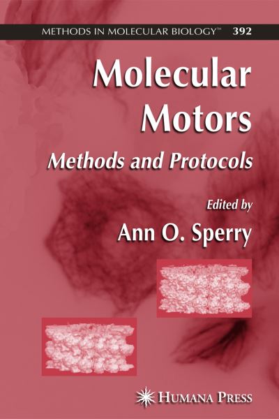 Cover for Ann O Sperry · Molecular Motors: Methods and Protocols - Methods in Molecular Biology (Paperback Book) [Softcover reprint of hardcover 1st ed. 2007 edition] (2010)