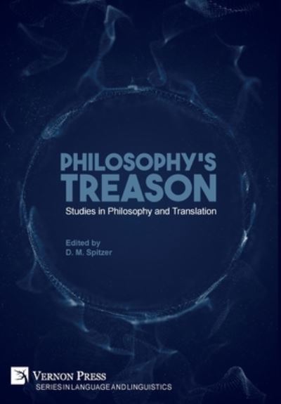 Cover for David Morgan Spitzer · Philosophy's Treason (Book) (2020)